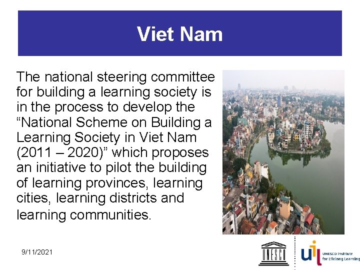 Viet Nam The national steering committee for building a learning society is in the