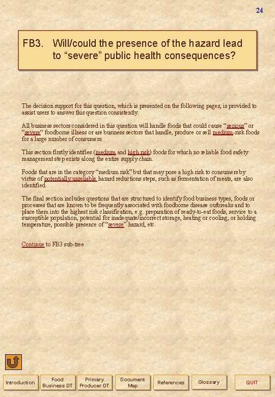 24 FB 3. Will/could the presence of the hazard lead to “severe” public health