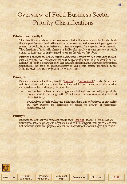 41 Overview of Food Business Sector Priority Classifications Priority 1 and Priority 2 This