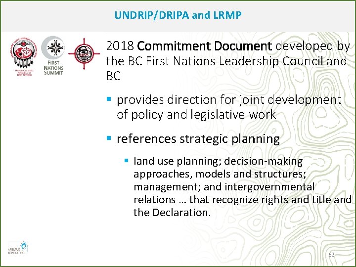 UNDRIP/DRIPA and LRMP 2018 Commitment Document developed by the BC First Nations Leadership Council