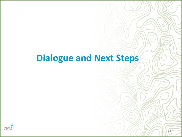 Dialogue and Next Steps 78 