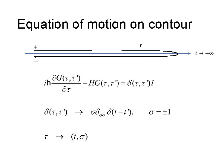 Equation of motion on contour 