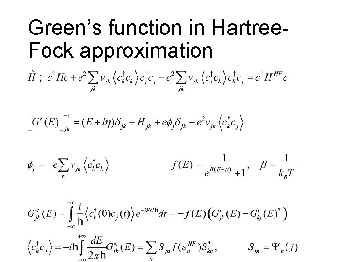 Green’s function in Hartree. Fock approximation 