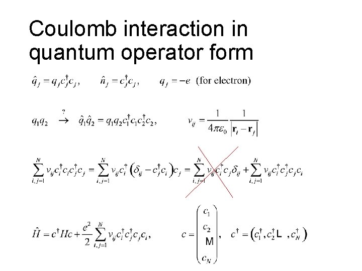 Coulomb interaction in quantum operator form 