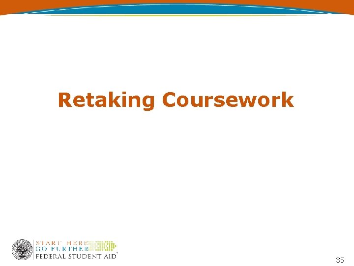 Retaking Coursework 35 