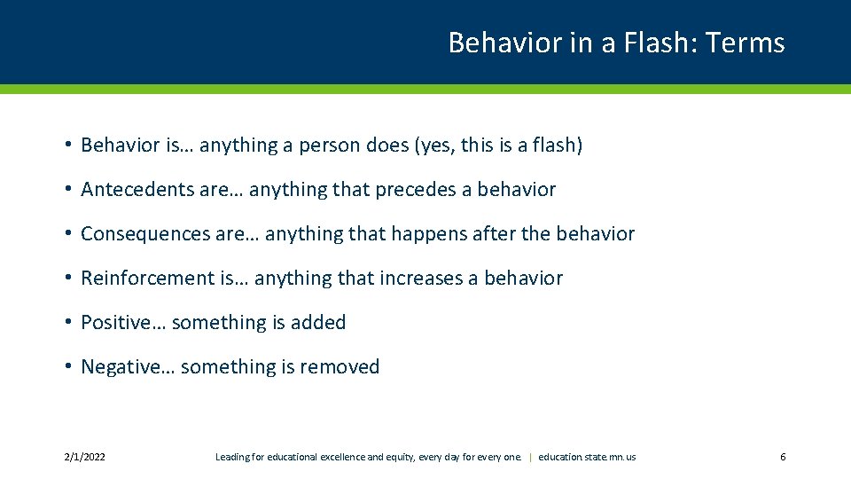 Behavior in a Flash: Terms • Behavior is… anything a person does (yes, this