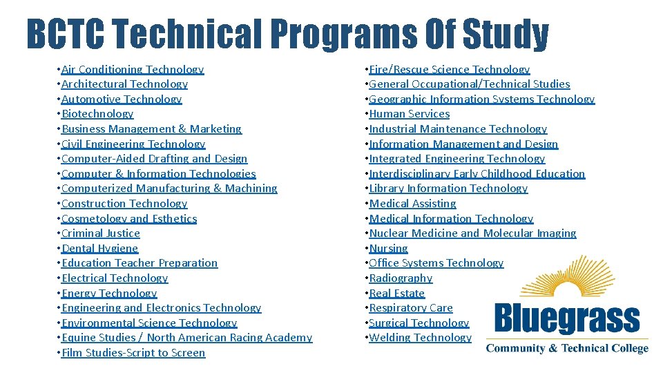 BCTC Technical Programs Of Study • Air Conditioning Technology • Architectural Technology • Automotive