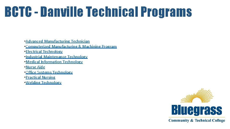 BCTC - Danville Technical Programs • Advanced Manufacturing Technician • Computerized Manufacturing & Machining