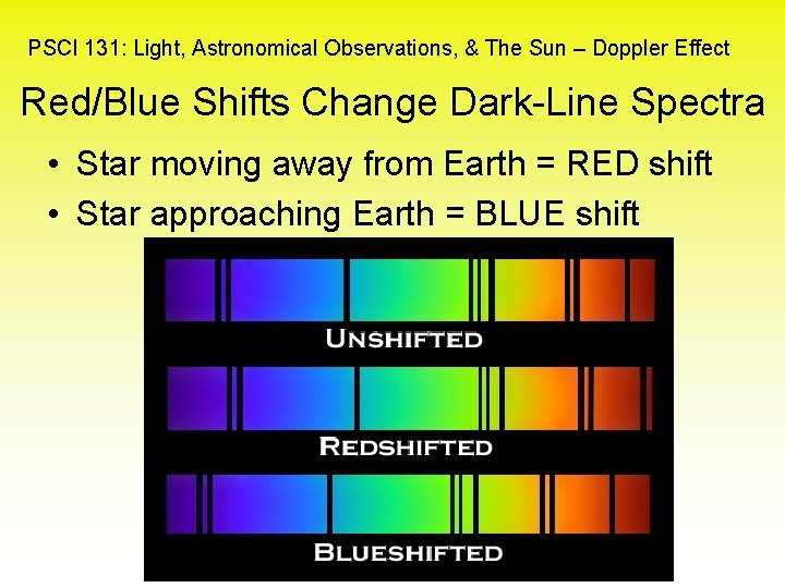 PSCI 131: Light, Astronomical Observations, & The Sun – Doppler Effect Red/Blue Shifts Change