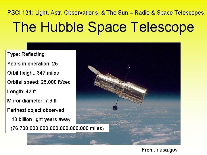 PSCI 131: Light, Astr. Observations, & The Sun – Radio & Space Telescopes The