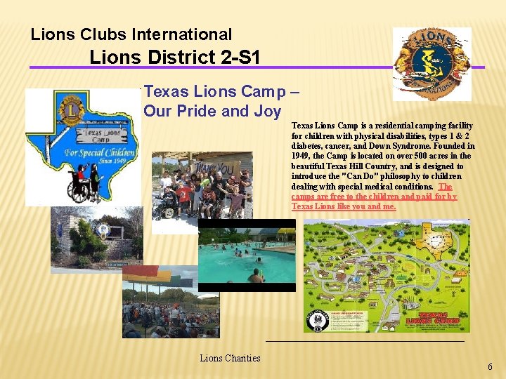 Lions Clubs International Lions District 2 -S 1 Texas Lions Camp – Our Pride