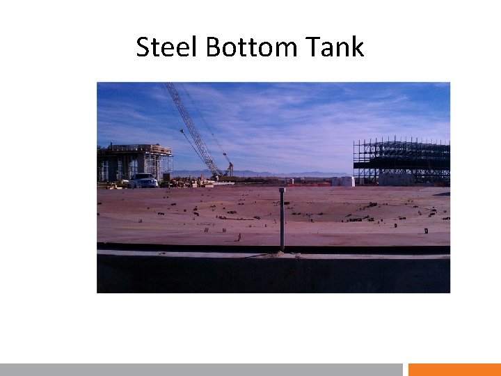 Steel Bottom Tank 