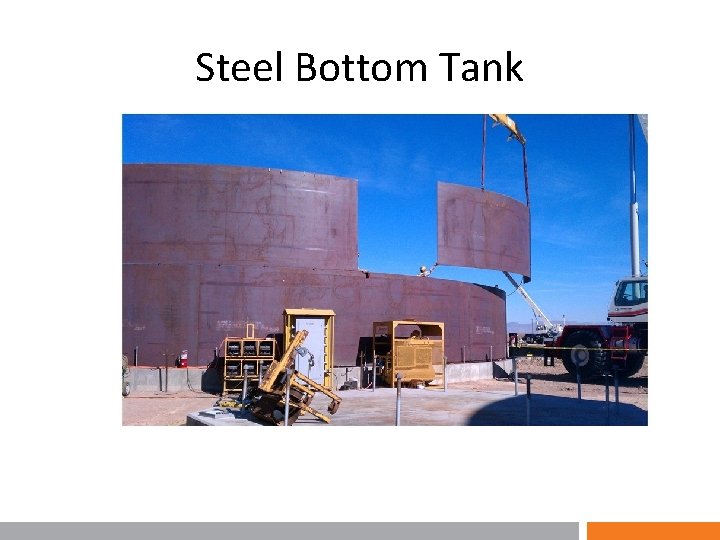 Steel Bottom Tank 