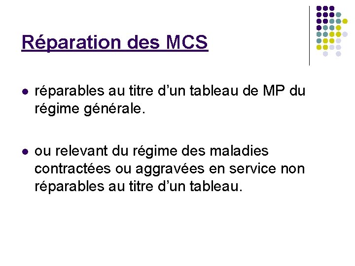 Réparation des MCS l réparables au titre d’un tableau de MP du régime générale.