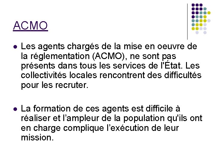 ACMO l Les agents chargés de la mise en oeuvre de la réglementation (ACMO),