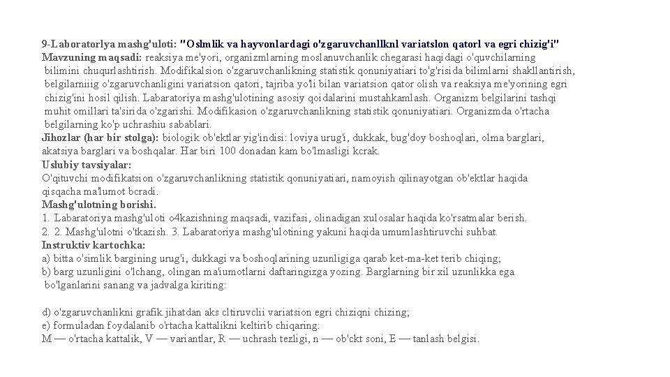 9 -Laboratorlya mashg'uloti: "Oslmlik va hayvonlardagi o'zgaruvchanllknl variatslon qatorl va egri chizig'i" Mavzuning maqsadi: