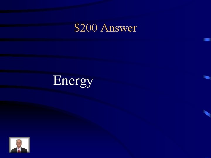 $200 Answer Energy 