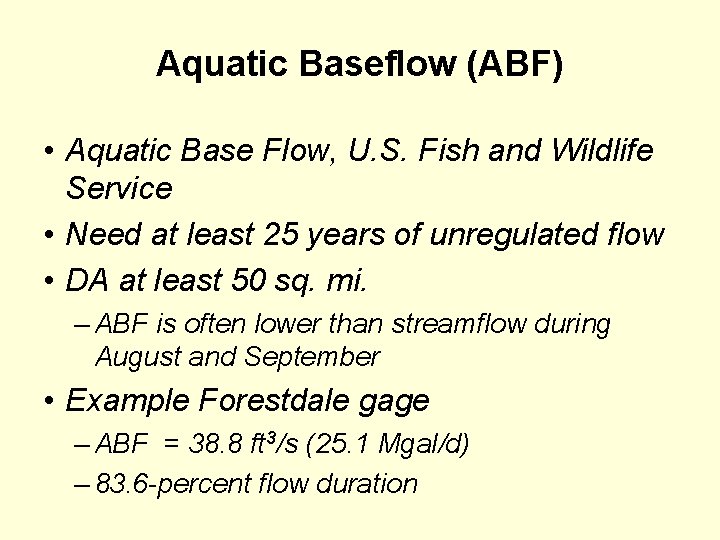 Aquatic Baseflow (ABF) • Aquatic Base Flow, U. S. Fish and Wildlife Service •