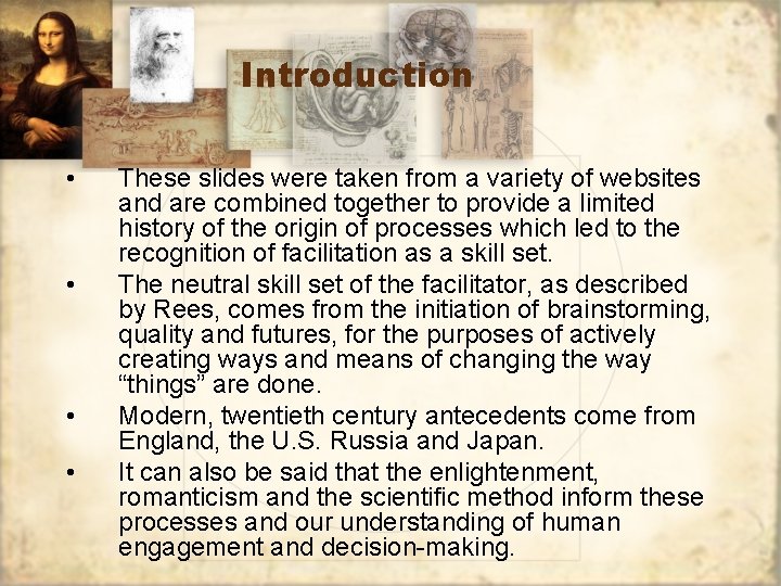 Introduction • • These slides were taken from a variety of websites and are