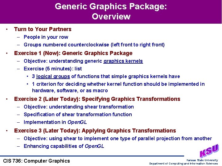 Generic Graphics Package: Overview • Turn to Your Partners – People in your row