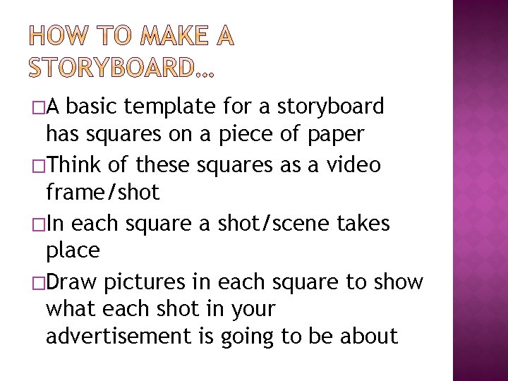 �A basic template for a storyboard has squares on a piece of paper �Think