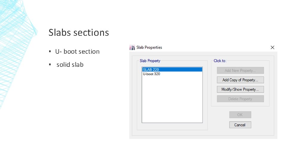Slabs sections ▪ U- boot section ▪ solid slab 