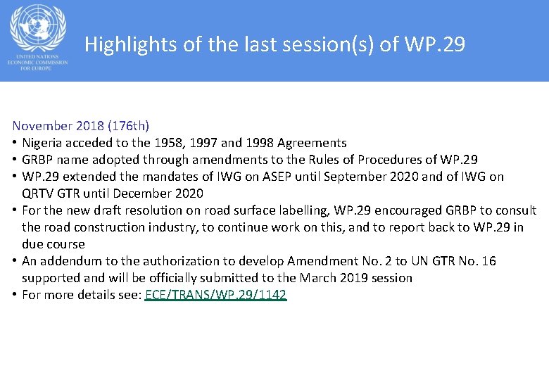 Highlights of the last session(s) of WP. 29 November 2018 (176 th) • Nigeria