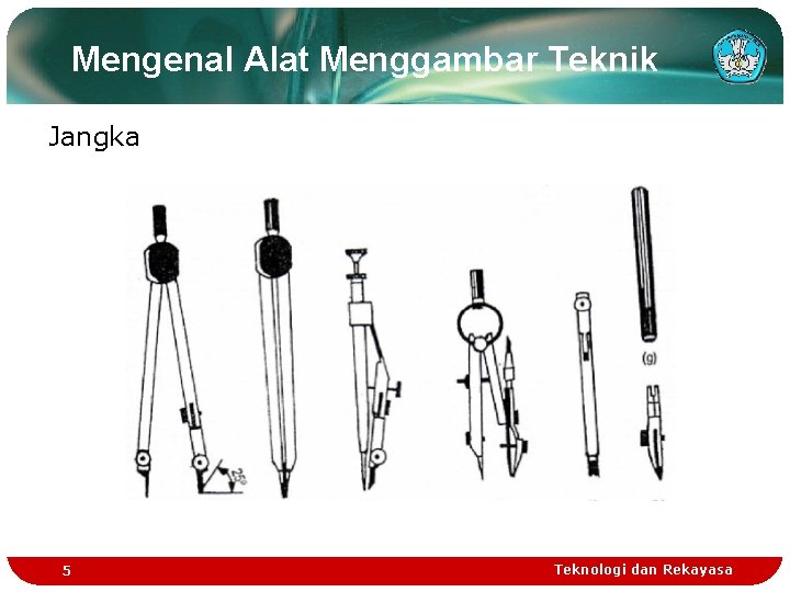 Mengenal Alat Menggambar Teknik Jangka 5 Teknologi dan Rekayasa 