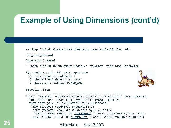 Example of Using Dimensions (cont’d) -- Step 3 of 4: Create time dimension (see