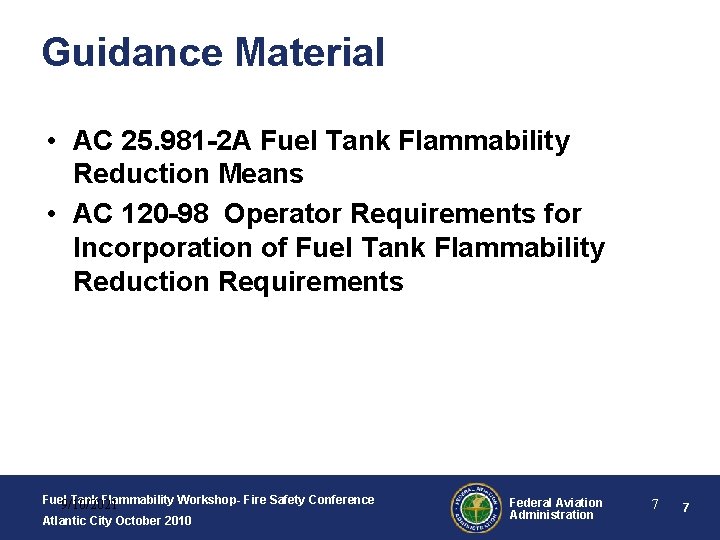 Guidance Material • AC 25. 981 -2 A Fuel Tank Flammability Reduction Means •