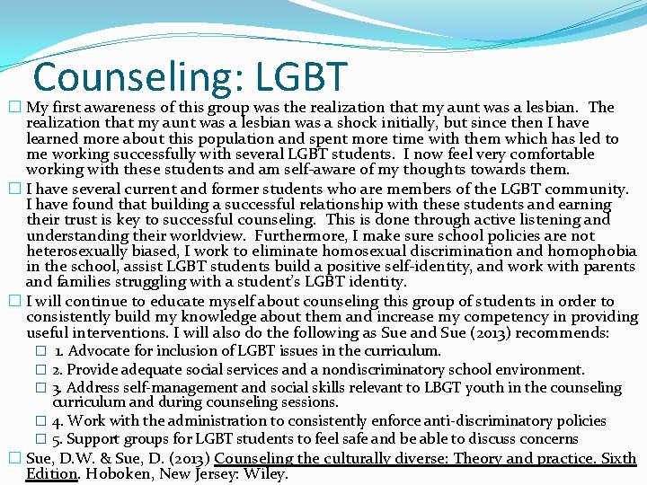 Counseling: LGBT � My first awareness of this group was the realization that my