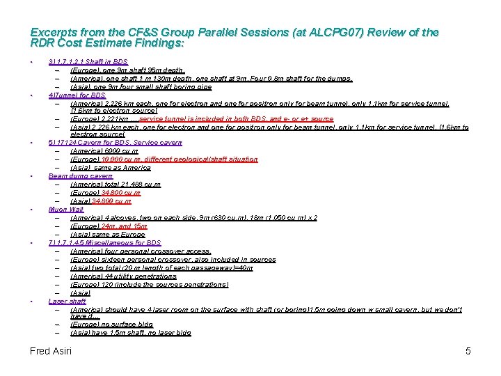 Excerpts from the CF&S Group Parallel Sessions (at ALCPG 07) Review of the RDR