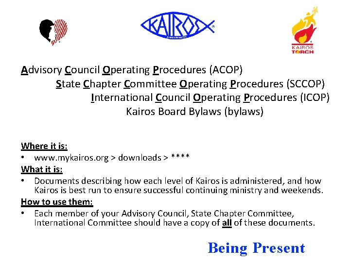 Advisory Council Operating Procedures (ACOP) State Chapter Committee Operating Procedures (SCCOP) International Council Operating