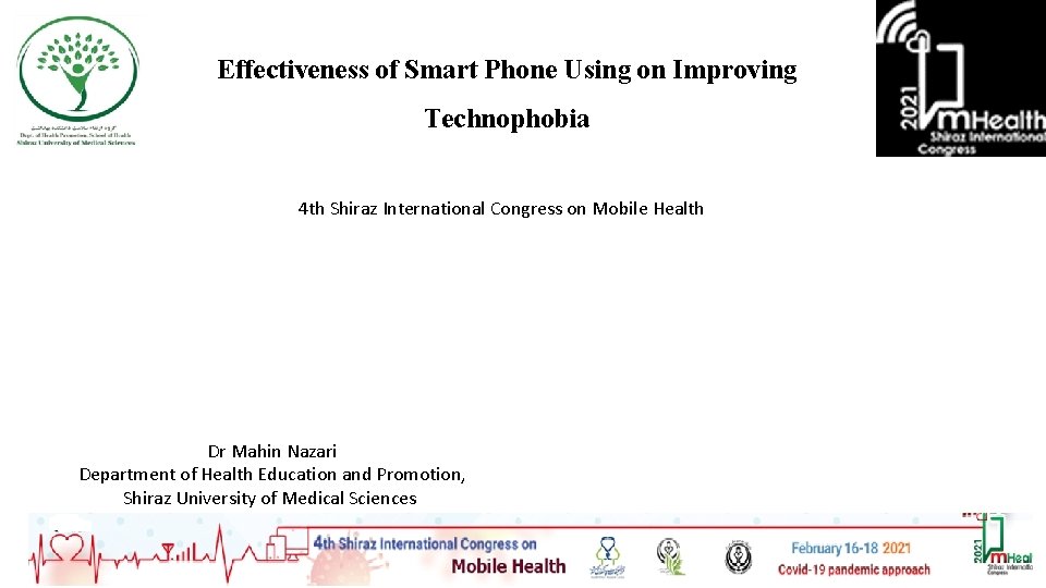Effectiveness of Smart Phone Using on Improving Technophobia 4 th Shiraz International Congress on