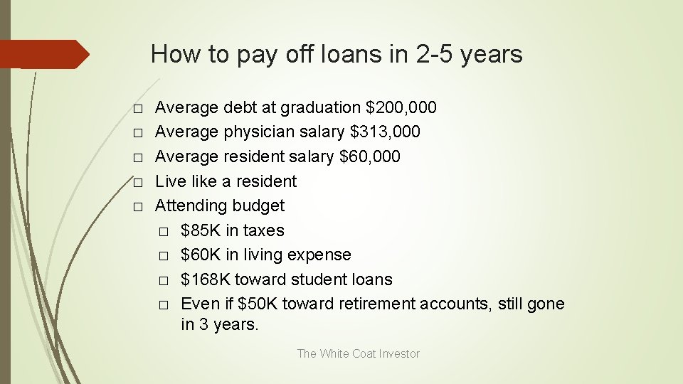 How to pay off loans in 2 -5 years � � � Average debt