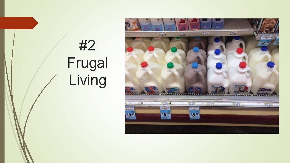 #2 Frugal Living 