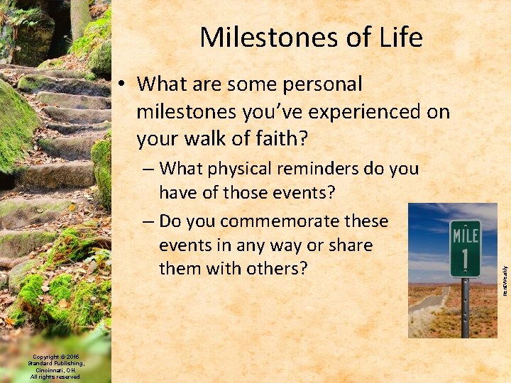 Milestones of Life – What physical reminders do you have of those events? –