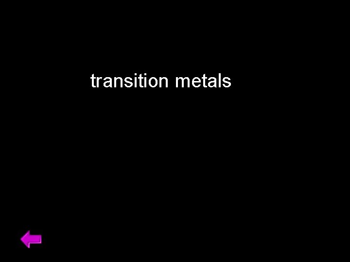 transition metals 35 