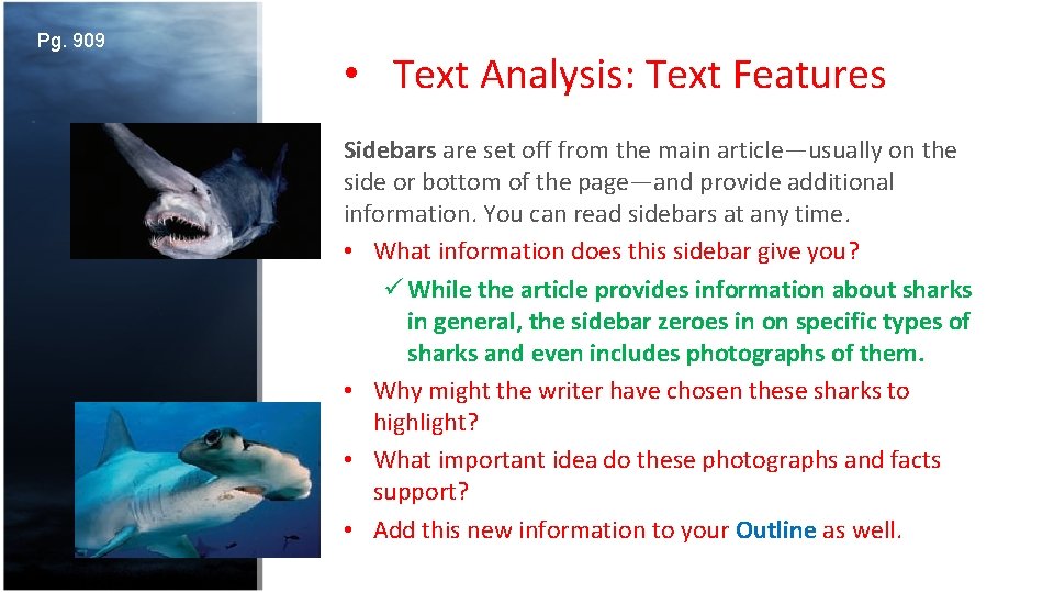Pg. 909 • Text Analysis: Text Features Sidebars are set off from the main