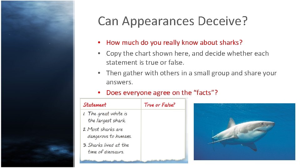 Can Appearances Deceive? • How much do you really know about sharks? • Copy