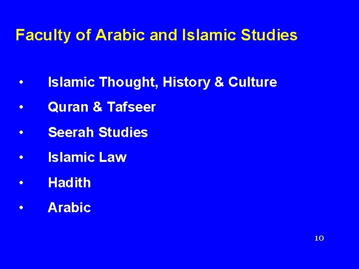 Faculty of Arabic and Islamic Studies • Islamic Thought, History & Culture • Quran