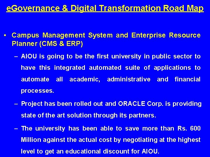 e. Governance & Digital Transformation Road Map • Campus Management System and Enterprise Resource