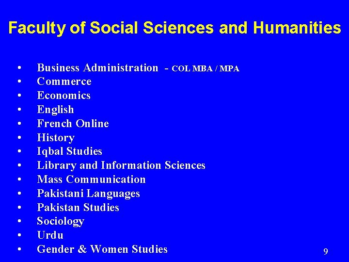 Faculty of Social Sciences and Humanities • • • • Business Administration - COL