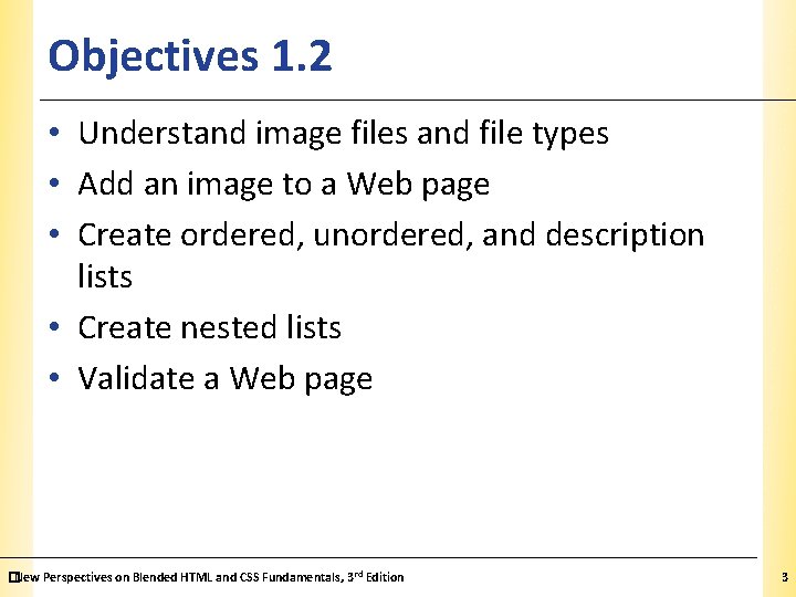 Objectives 1. 2 XP • Understand image files and file types • Add an Objectives 1. 2 XP • Understand image files and file types • Add an