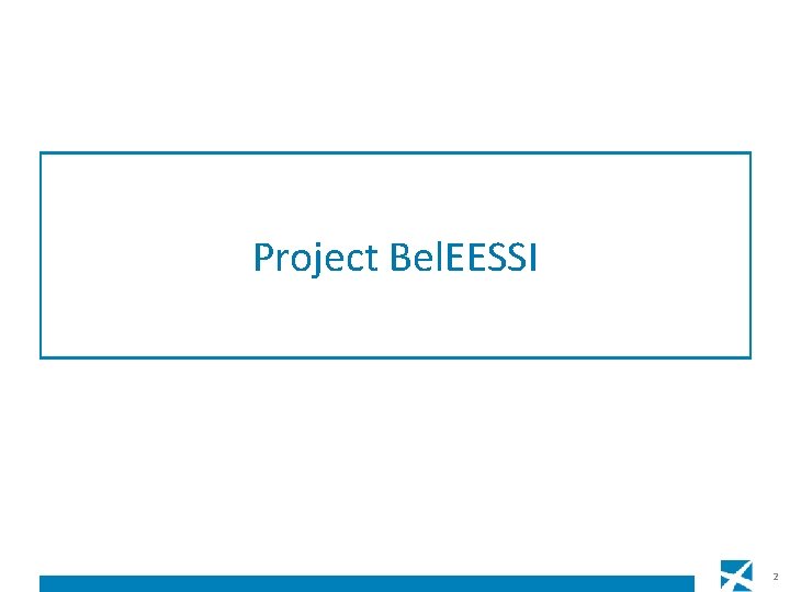 Project Bel. EESSI 2 