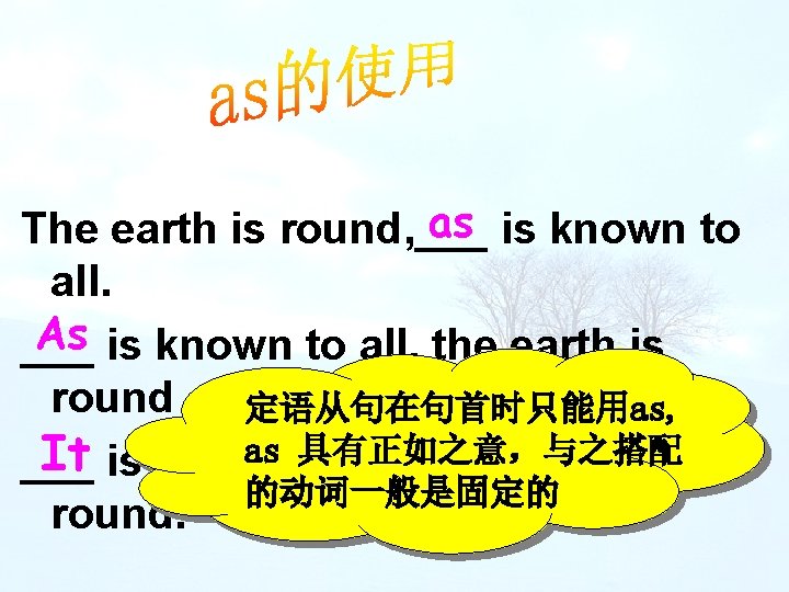 as is known to The earth is round, ___ all. As is known to