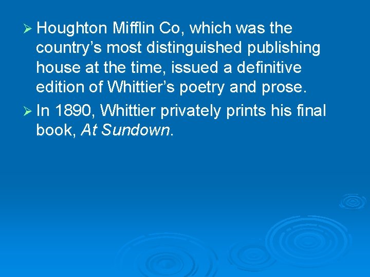 Ø Houghton Mifflin Co, which was the country’s most distinguished publishing house at the