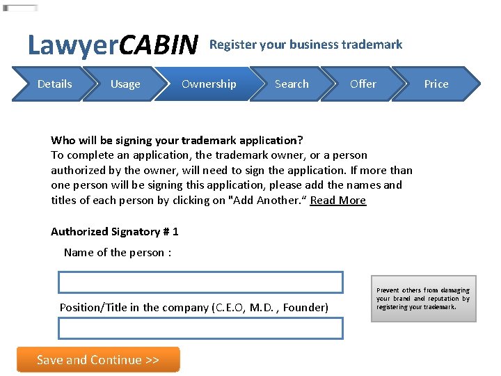 Lawyer. CABIN Details Usage Register your business trademark Ownership Search Offer Price Who will