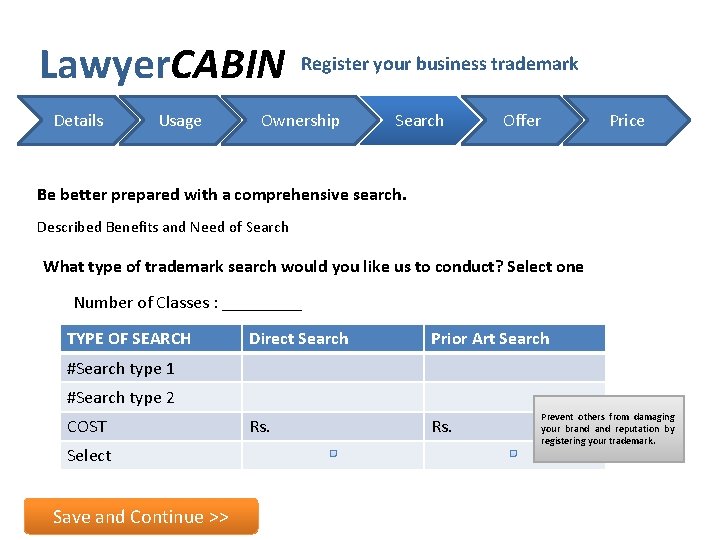 Lawyer. CABIN Details Usage Register your business trademark Ownership Search Offer Price Be better