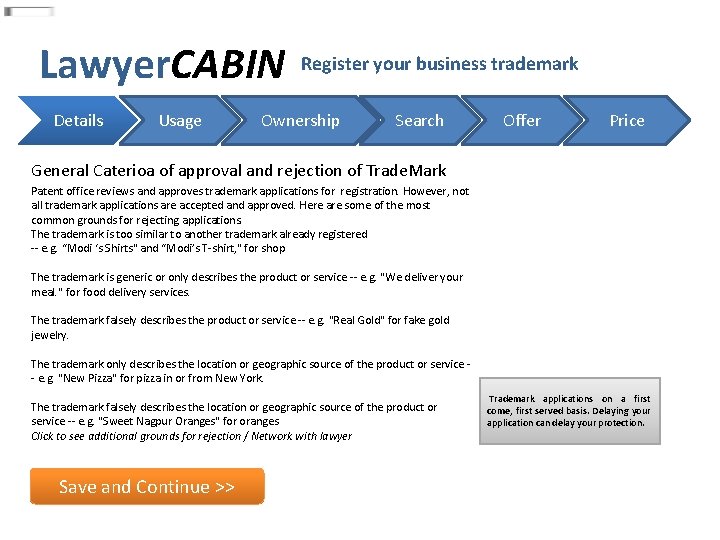 Lawyer. CABIN Details Usage Register your business trademark Ownership Search Offer Price General Caterioa